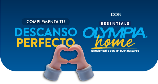 Complementa tu descanso perfecto con Olympia Home